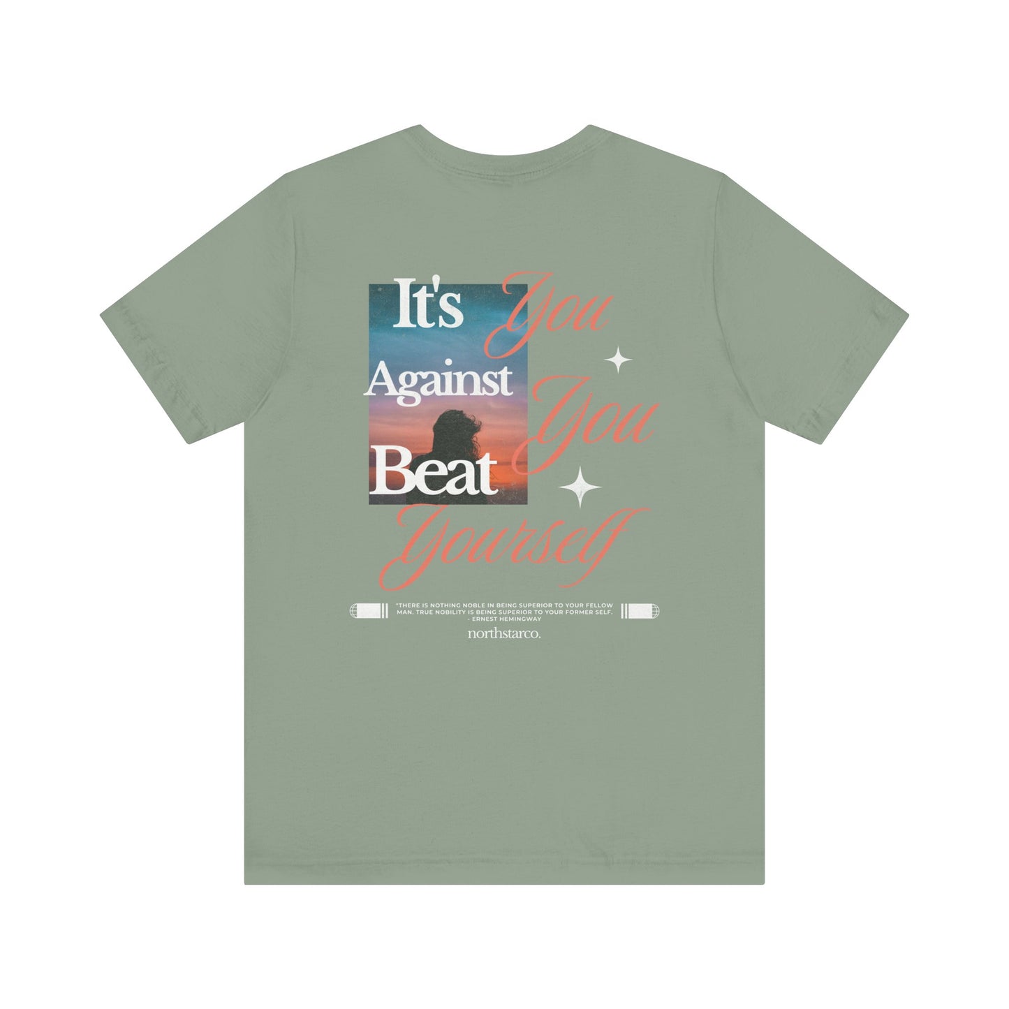 "It's You Against You Beat Yourself" Graphic Tee