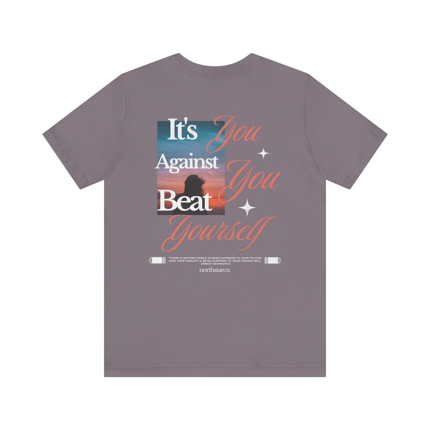 "It's You Against You Beat Yourself" Graphic Tee