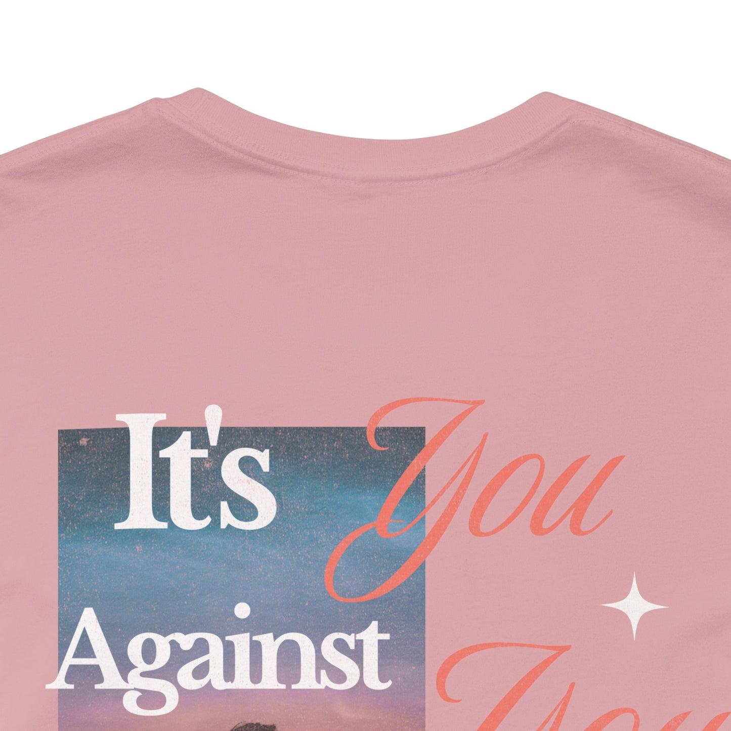 "It's You Against You Beat Yourself" Graphic Tee